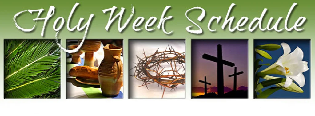 Holy Week Schedule